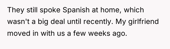 They still spoke Spanish at home, which wasn't a big...