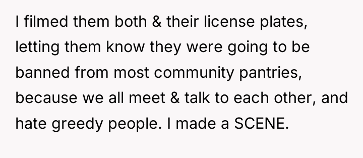 I filmed them both & their license plates, letting them...