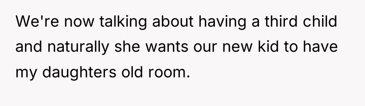 We're now talking about having a third child and naturally...