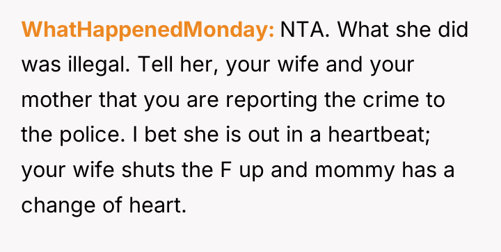 WhatHappenedMonday NTA. What she did was illegal. Tell her, your...