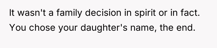 It wasn't a family decision in spirit or in fact....