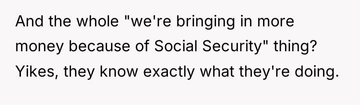 And the whole "we're bringing in more money because of...