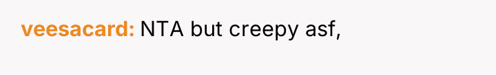 veesacard NTA but creepy asf,