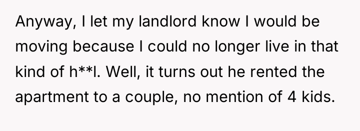 Anyway, I let my landlord know I would be moving...