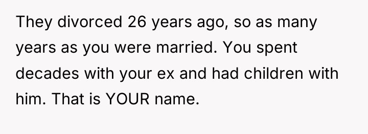 They divorced 26 years ago, so as many years as...