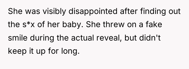 She was visibly disappointed after finding out the s*x of...