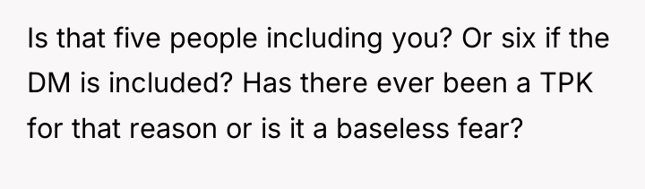 Is that five people including you? Or six if the...