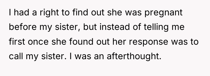 I had a right to find out she was pregnant...