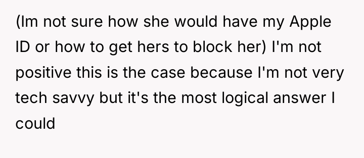 (Im not sure how she would have my Apple ID...