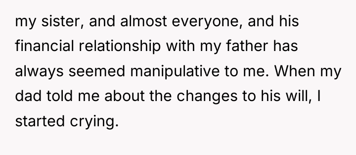 my sister, and almost everyone, and his financial relationship with...