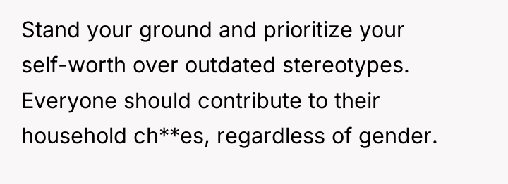 Stand your ground and prioritize your self-worth over outdated stereotypes....