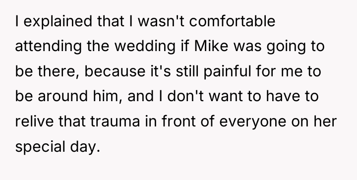 I explained that I wasn't comfortable attending the wedding if...