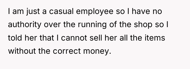 I am just a casual employee so I have no...