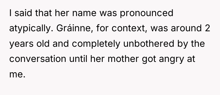 I said that her name was pronounced atypically. Gráinne, for...