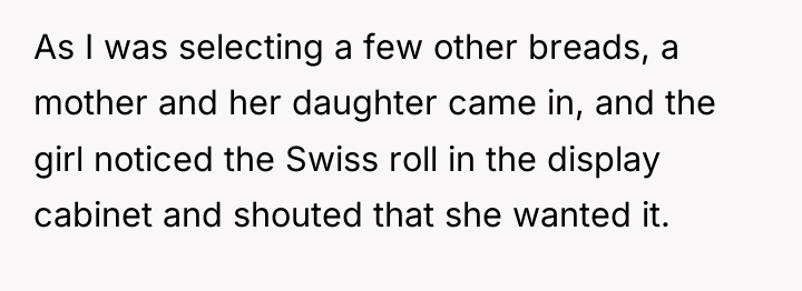 As I was selecting a few other breads, a mother...