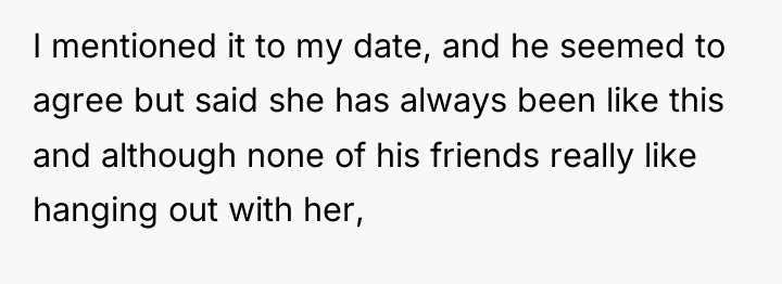 I mentioned it to my date, and he seemed to...