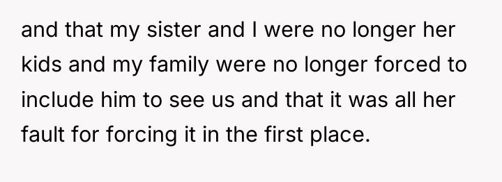 and that my sister and I were no longer her...