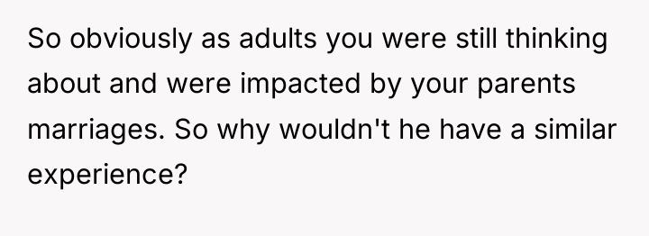 So obviously as adults you were still thinking about and...