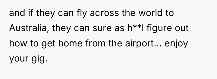 and if they can fly across the world to Australia,...