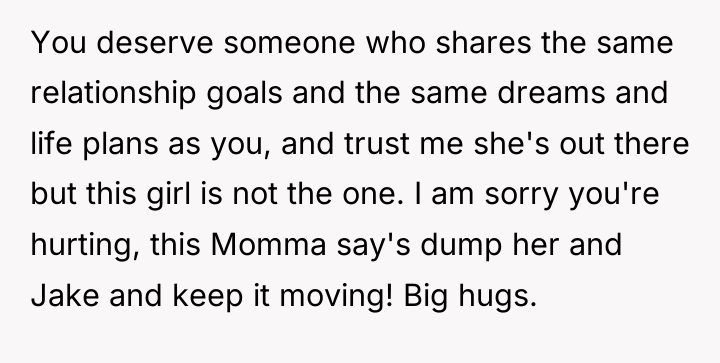 You deserve someone who shares the same relationship goals and...