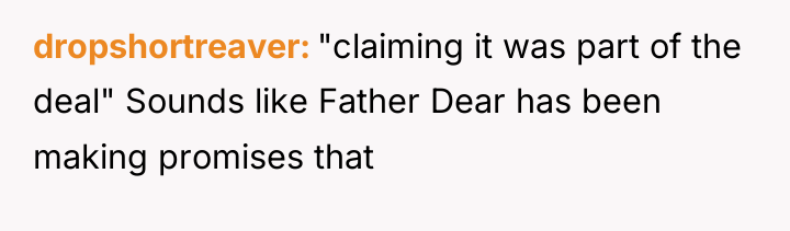 dropshortreaver "claiming it was part of the deal" Sounds like...