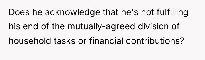 Does he acknowledge that he's not fulfilling his end of...