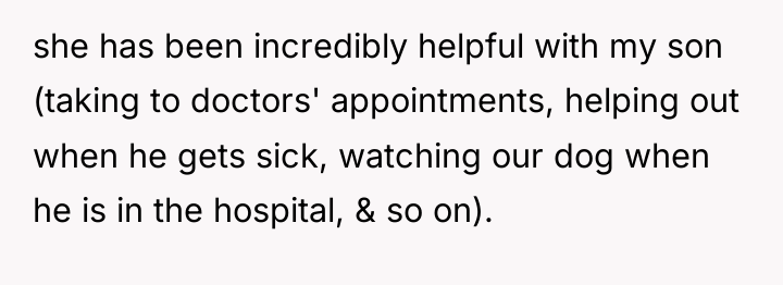 she has been incredibly helpful with my son (taking to...