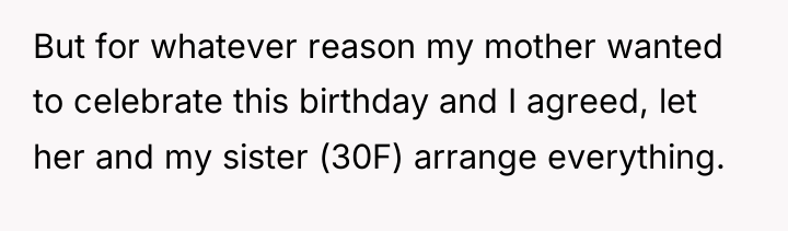 But for whatever reason my mother wanted to celebrate this...