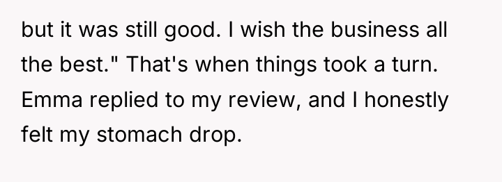 but it was still good. I wish the business all...
