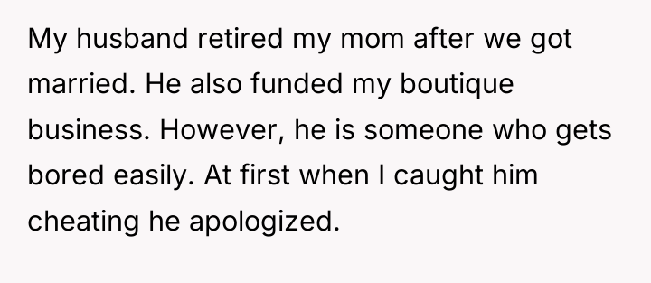 My husband retired my mom after we got married. He...