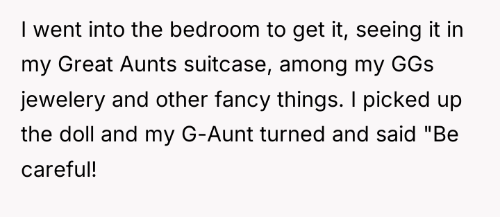 I went into the bedroom to get it, seeing it...