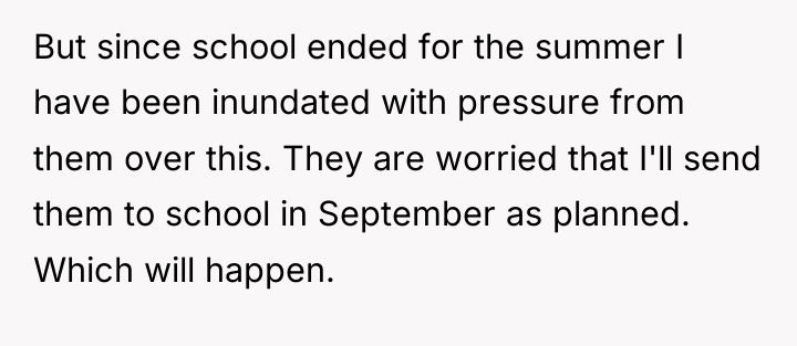 But since school ended for the summer I have been...