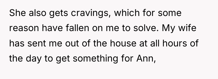 She also gets cravings, which for some reason have fallen...