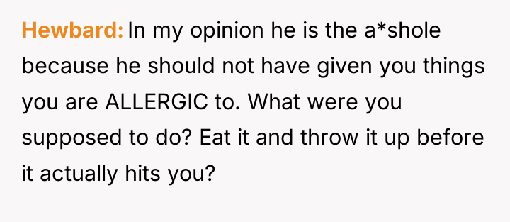 Hewbard In my opinion he is the a*shole because he...