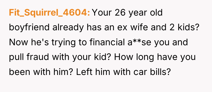 Fit_Squirrel_4604 Your 26 year old boyfriend already has an ex...