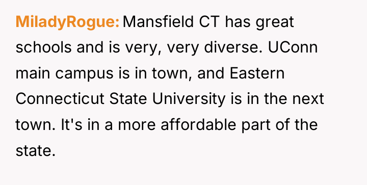 MiladyRogue Mansfield CT has great schools and is very, very...