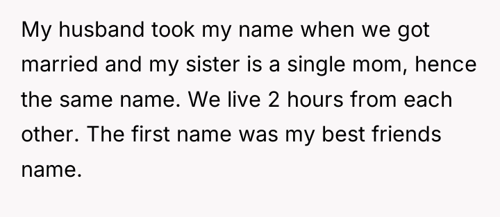 My husband took my name when we got married and...