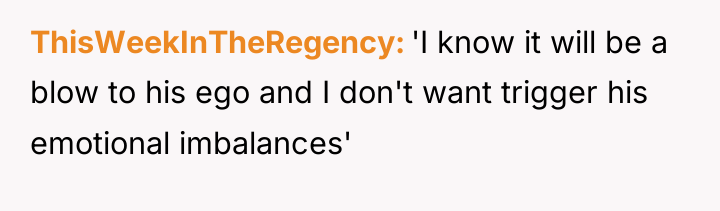 ThisWeekInTheRegency 'I know it will be a blow to his...