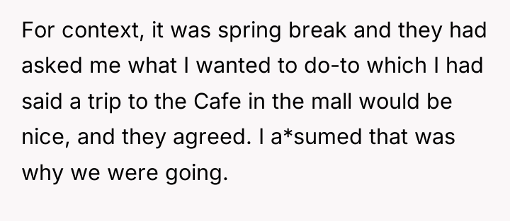 For context, it was spring break and they had asked...