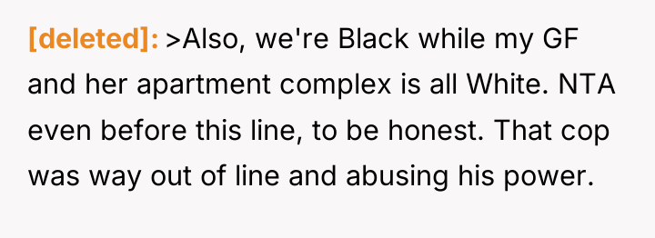 [deleted] >Also, we're Black while my GF and her apartment...