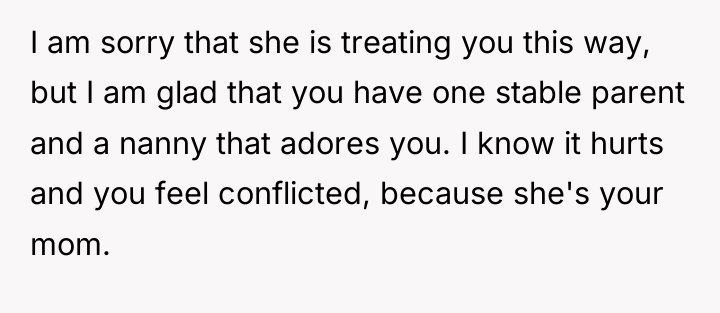I am sorry that she is treating you this way,...