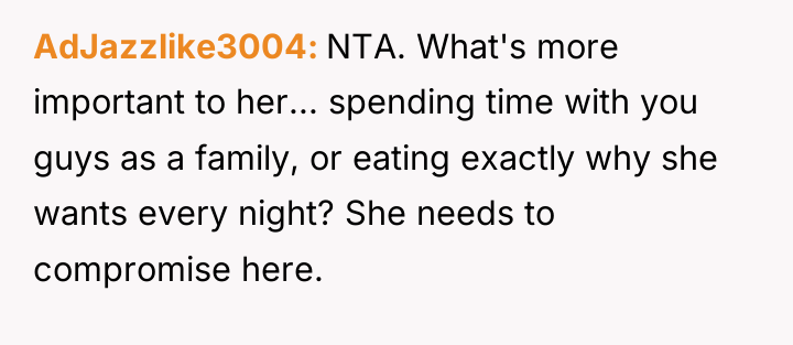 AdJazzlike3004 NTA. What's more important to her... spending time with...