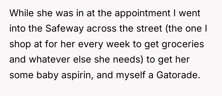 While she was in at the appointment I went into...