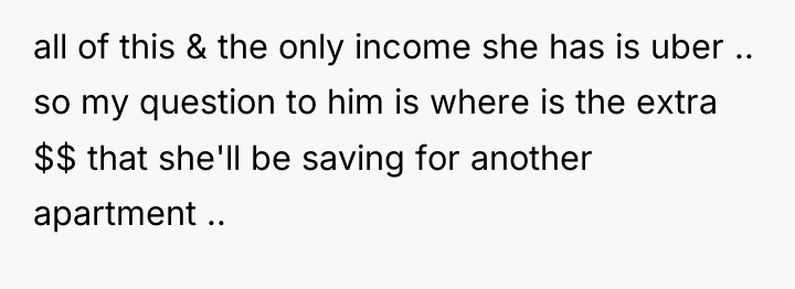all of this & the only income she has is...