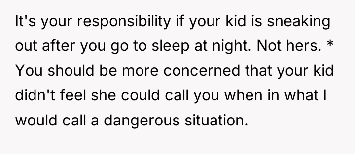 It's your responsibility if your kid is sneaking out after...