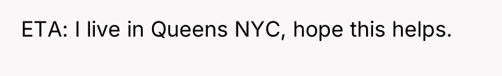 ETA: I live in Queens NYC, hope this helps.