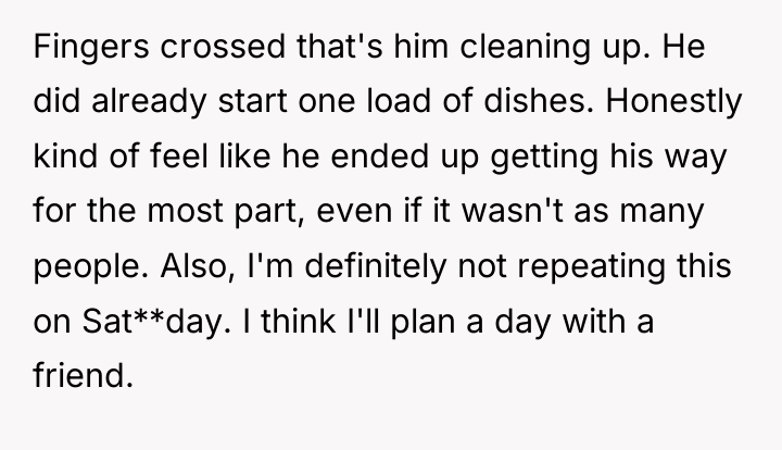 Fingers crossed that's him cleaning up. He did already start...