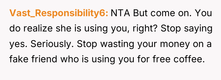 Vast_Responsibility6 NTA But come on. You do realize she is...