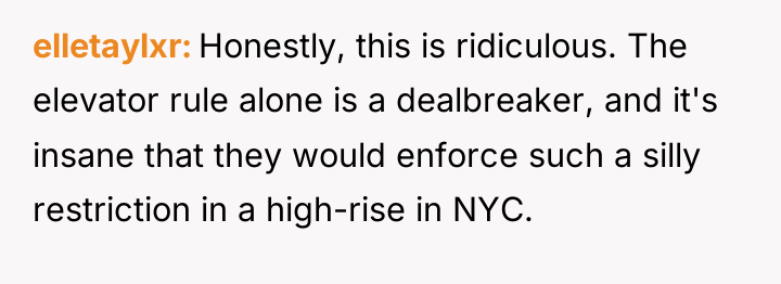 elletaylxr Honestly, this is ridiculous. The elevator rule alone is...
