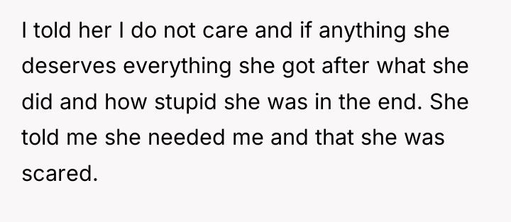 I told her I do not care and if anything...